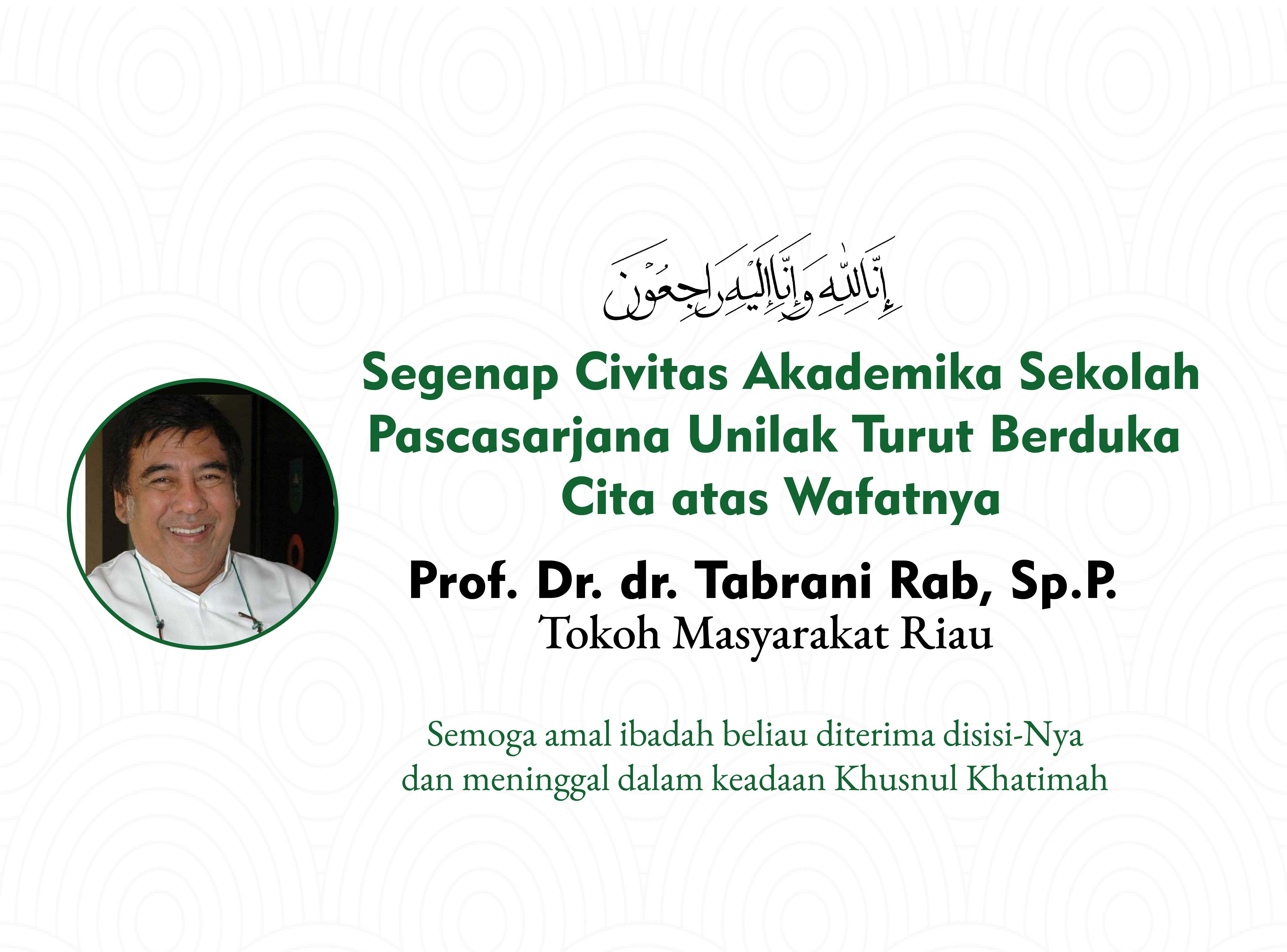 Telah Berpulang Salah Satu Tokoh Besar Masyarakat Riau